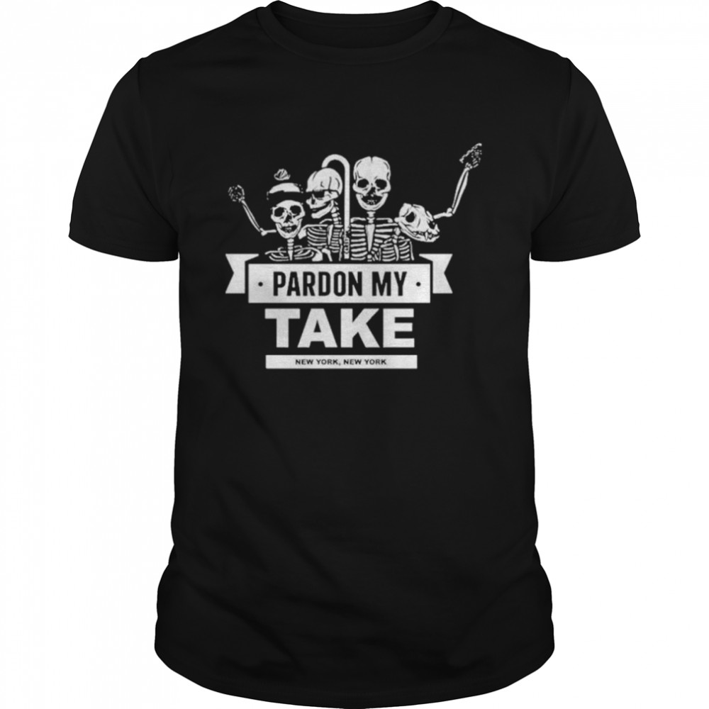 Pardon My Take Skeletons Logo shirt