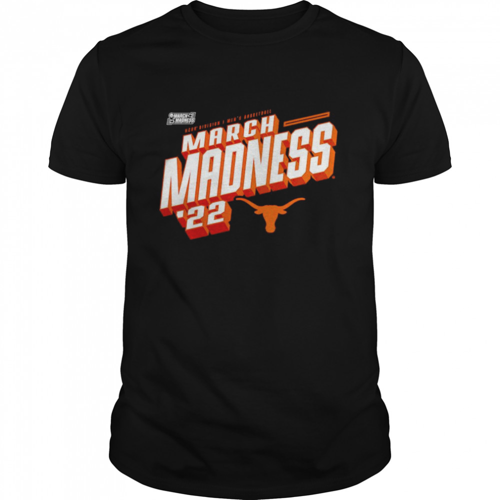 Texas Longhorns 2022 NCAA Men’s Basketball Tournament March Madness shirt