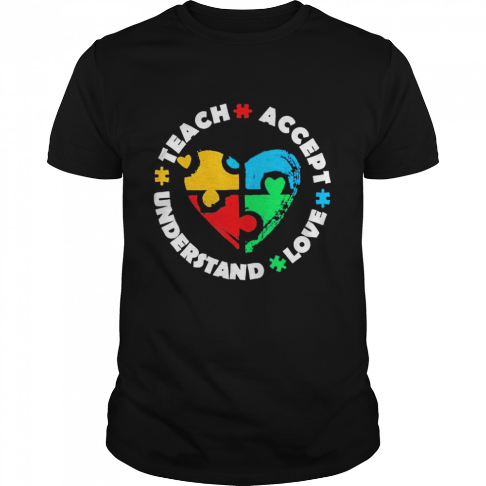 Autistic Awareness Month Teacher Accept Understand Love ASD shirt