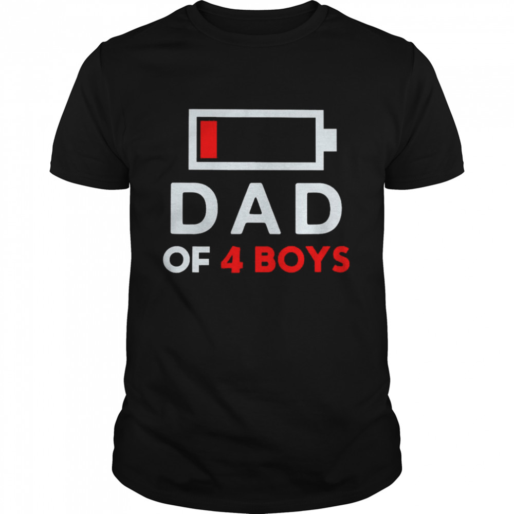 Family Lover Dad Of 4 Boys Shirt