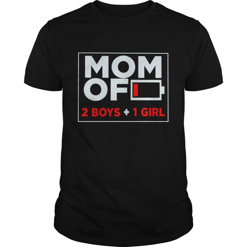 Family Lover Mom Of 2 Boys 1 Girl Shirt