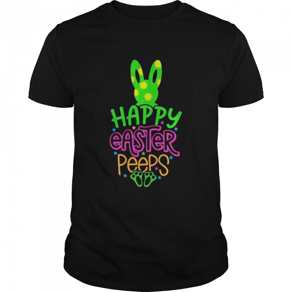 Happy Easter peeps shirt