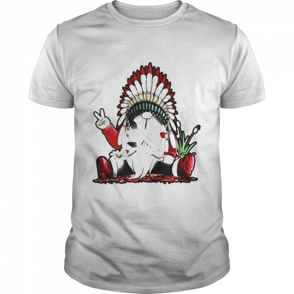 Love Gnome Native American shirt