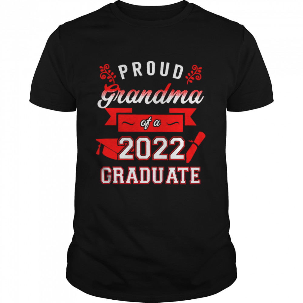 Proud Grandma Of A 2022 Graduate Red Shirt