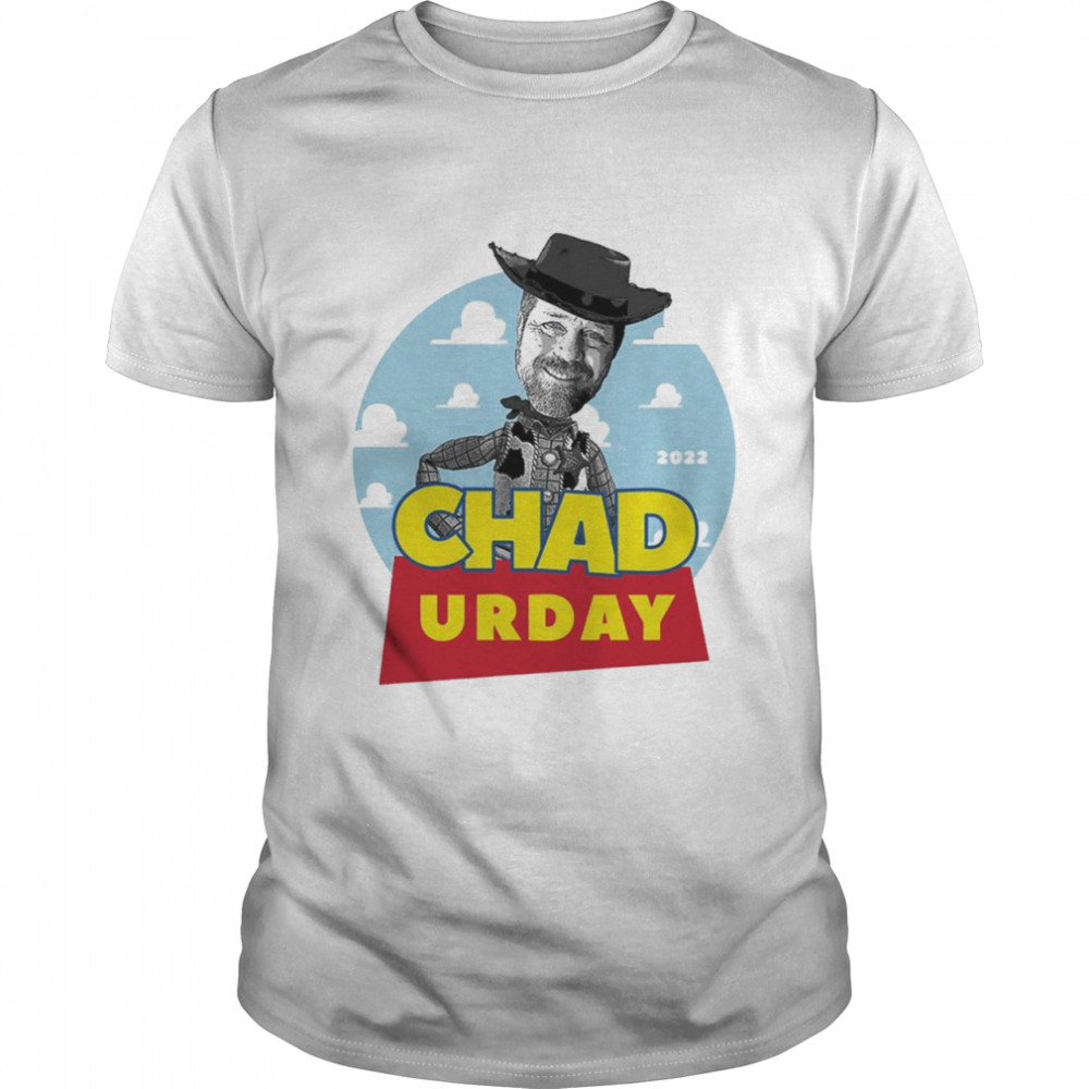 Toy Story Chadurday 2022 shirt