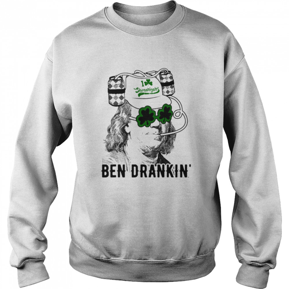 Ben drankin’ funny green Shamrock Political St Patrick’s Day shirt Unisex Sweatshirt