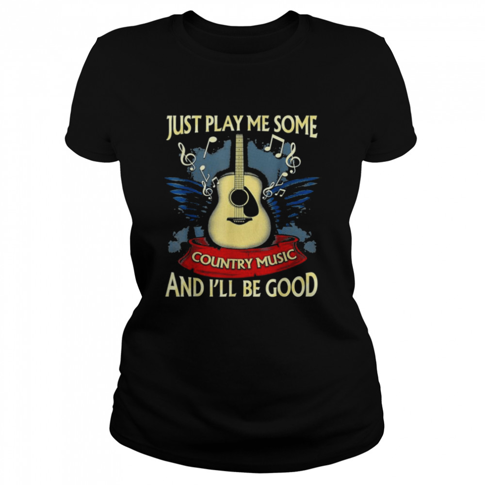 Just Play Tee Me Some Country Music Distressed Country  Classic Women's T-shirt