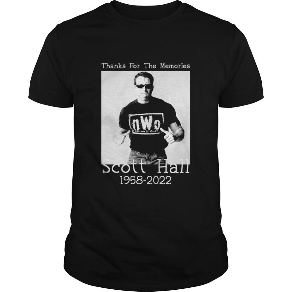 Razor Ramon thanks for the memories Scott Hall 1958 2022 Rip shirt