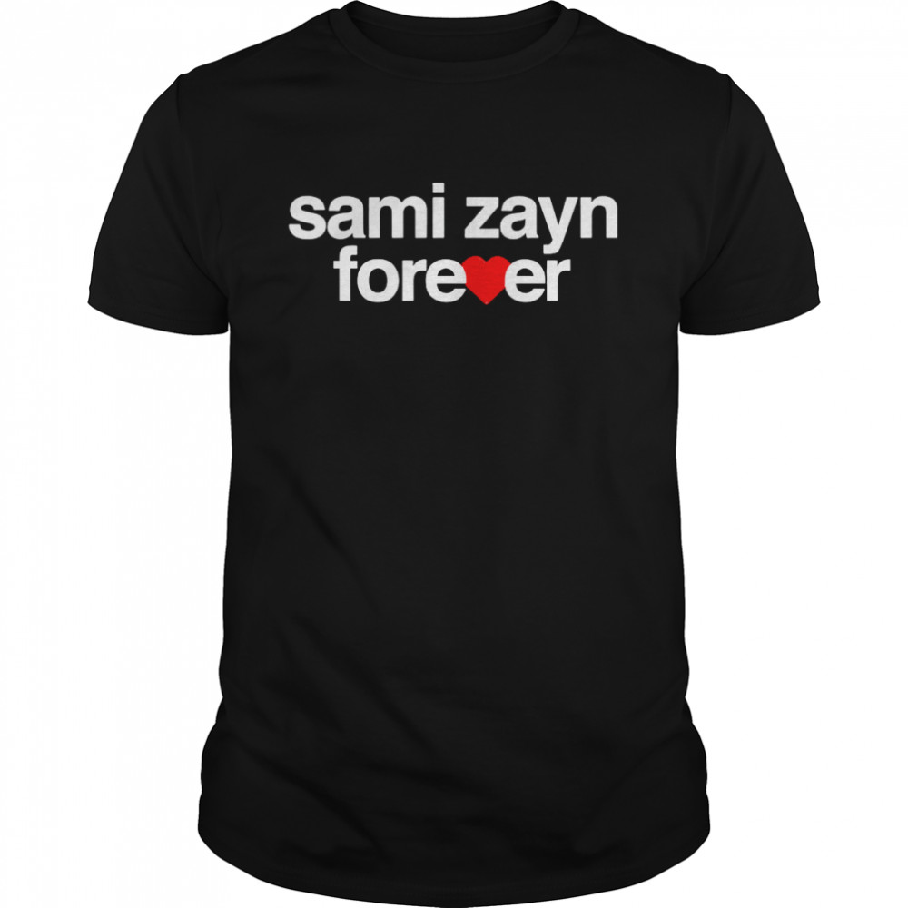 Sami Zayn love forever shirt