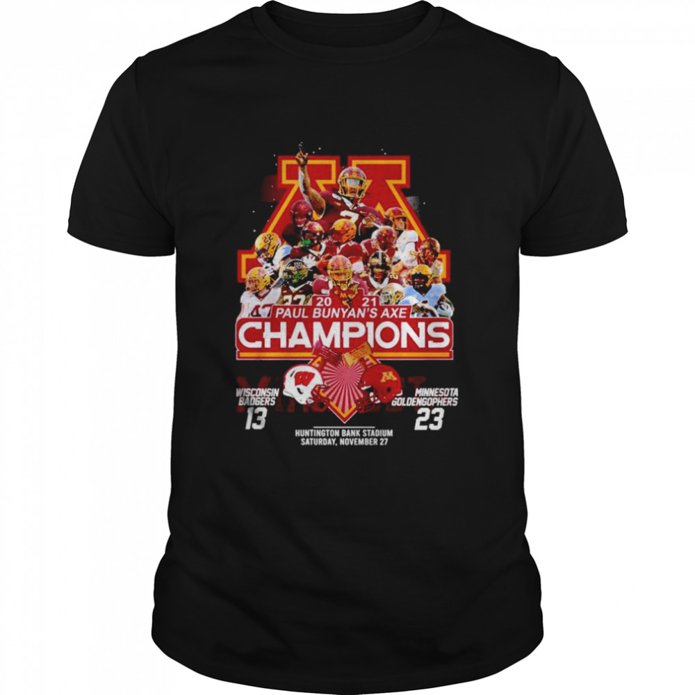 2021 Paul Bunyans Axe Champions Wisconsin shirt