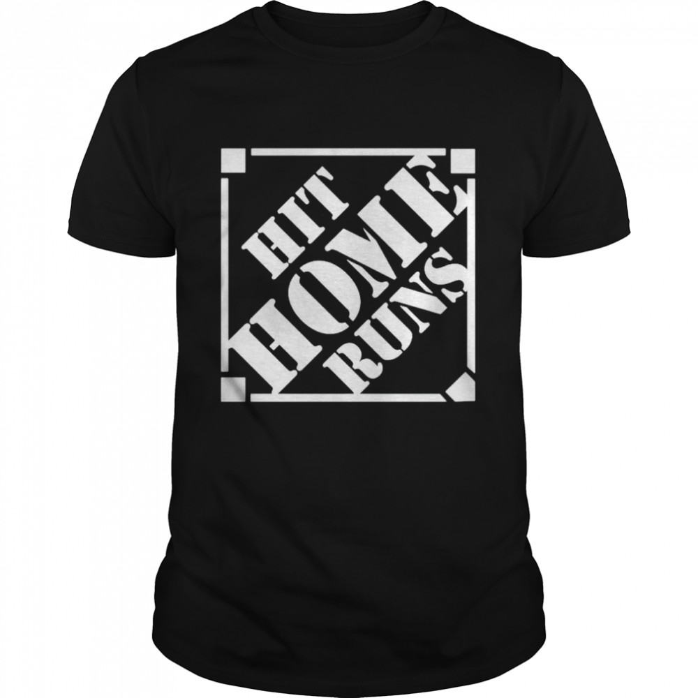 Hit home runs shirt