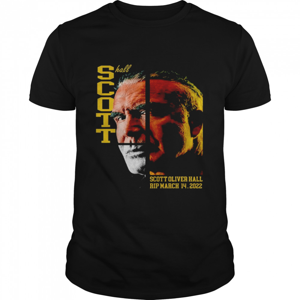 Scott Hall Scott Oliver Hall Rip March 14 2022 shirt