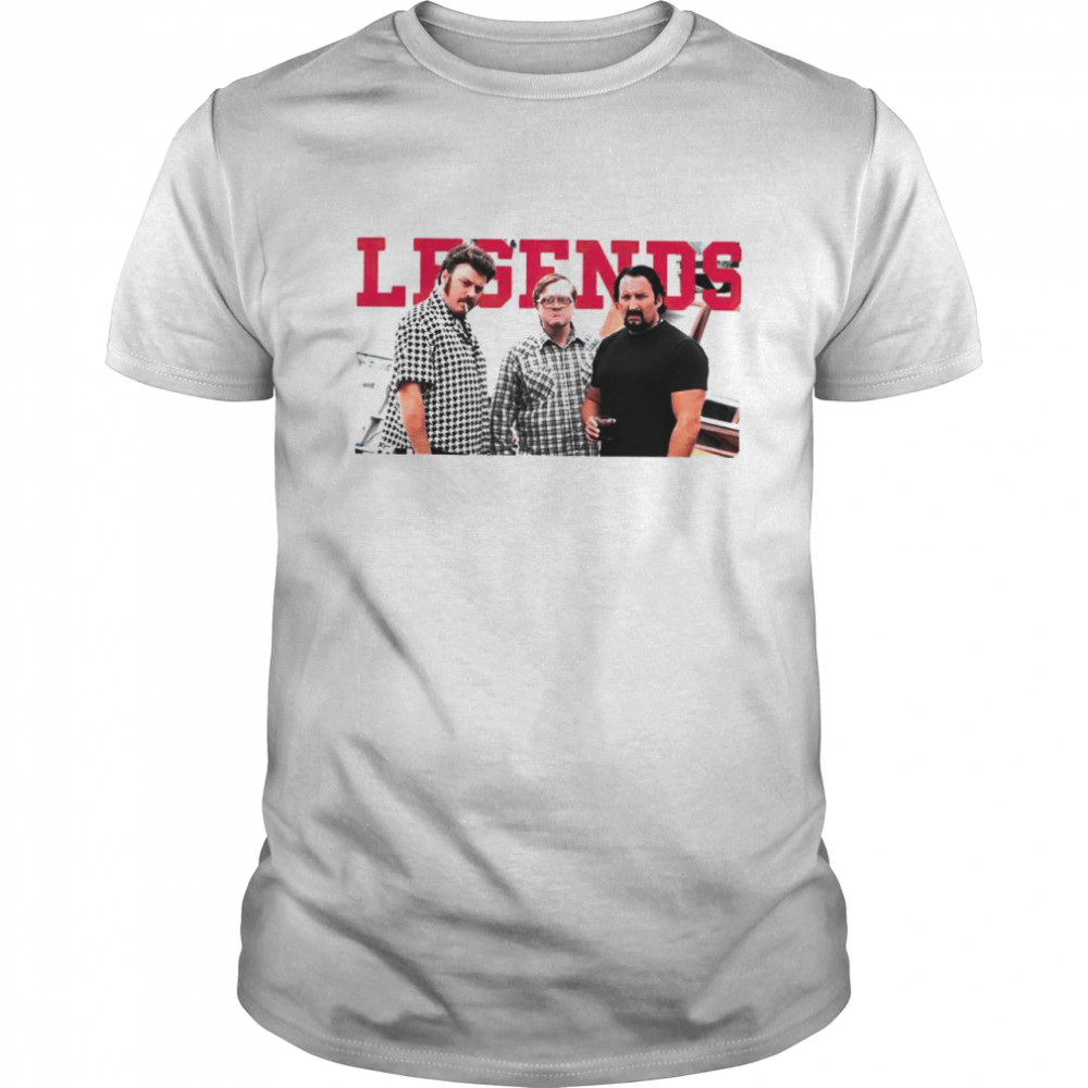 Trailer Park Boys legend shirt