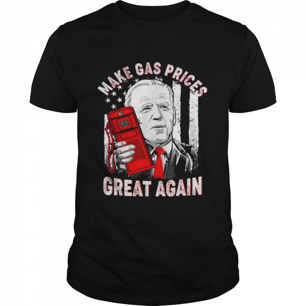 Trump anti biden republican 2024 make gas prices great again shirt