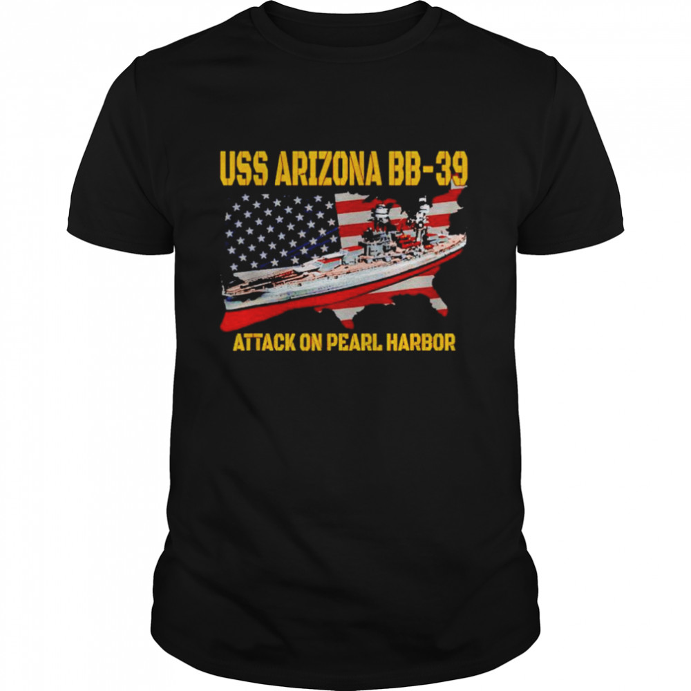 USS Arizona BB-39 attack on pearl harbor shirt