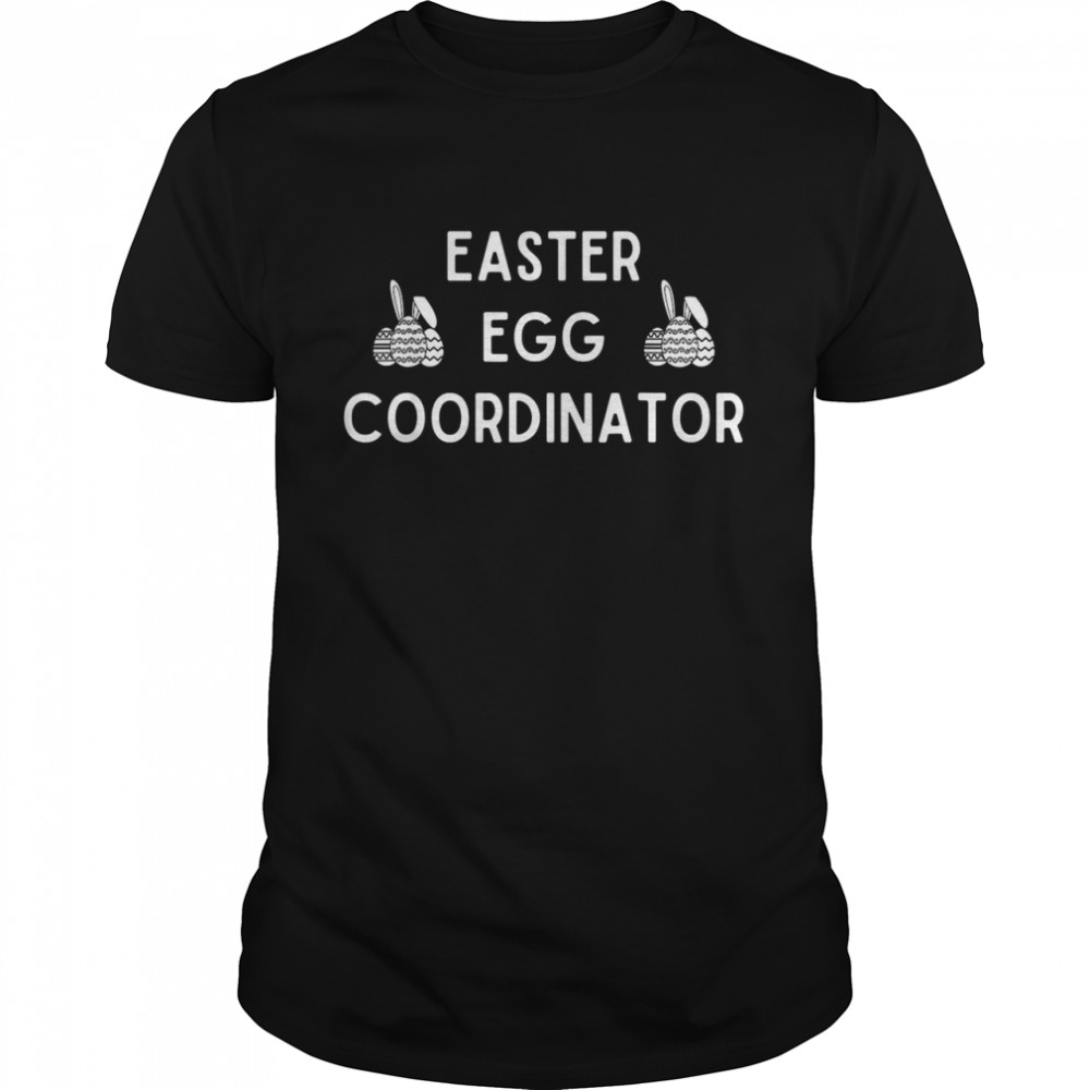 Easter Egg Coordinator Boys Girls Happy Easter Shirt