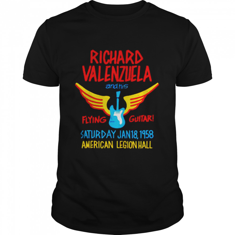 Richard Valenzuela and His Flying Guitar shirt