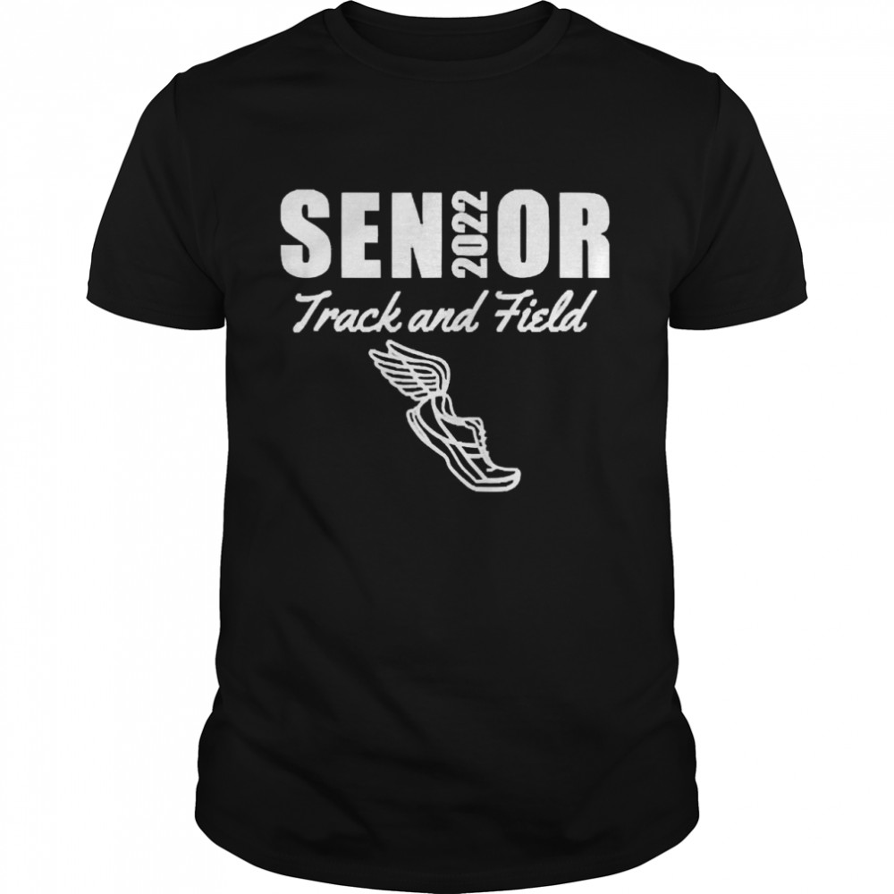 2022 Senior Track and Field Class of 2022 Run Jump Throw Shirt