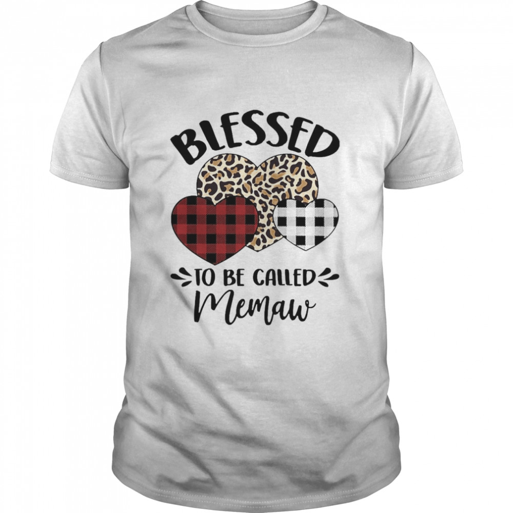 Blessed To Be Called Memaw Shirt