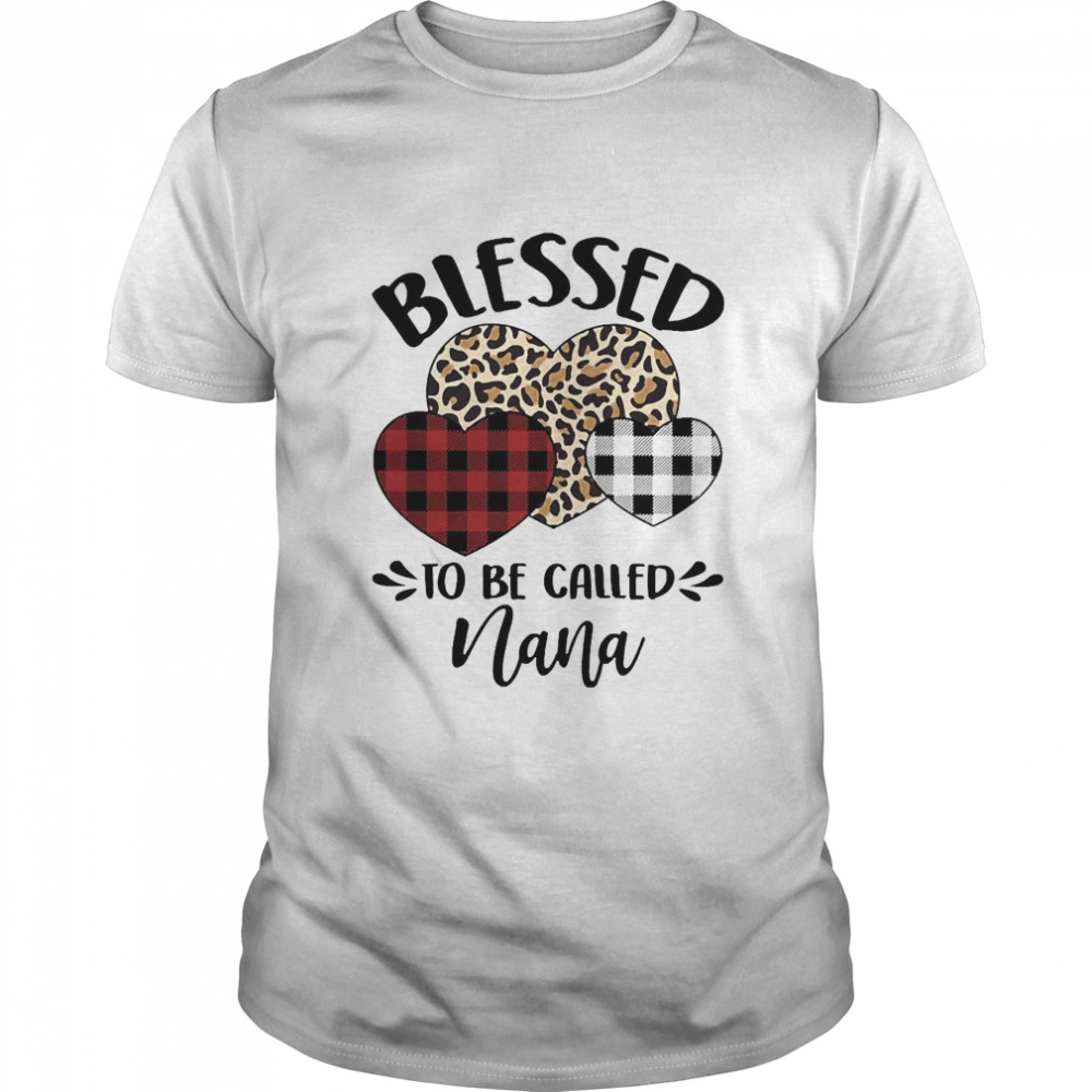 Blessed To Be Called Nana Shirt