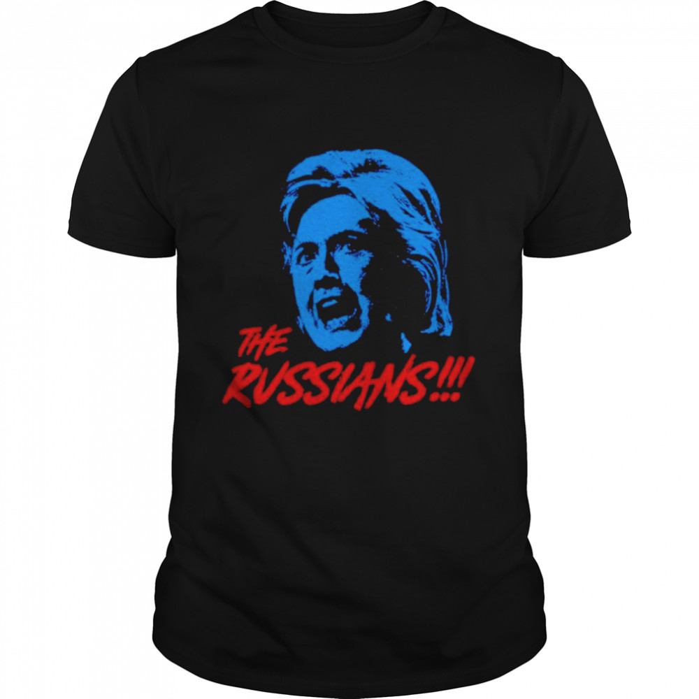 Hillary Clinton The Russians Bonzo Goes To Bitburg shirt