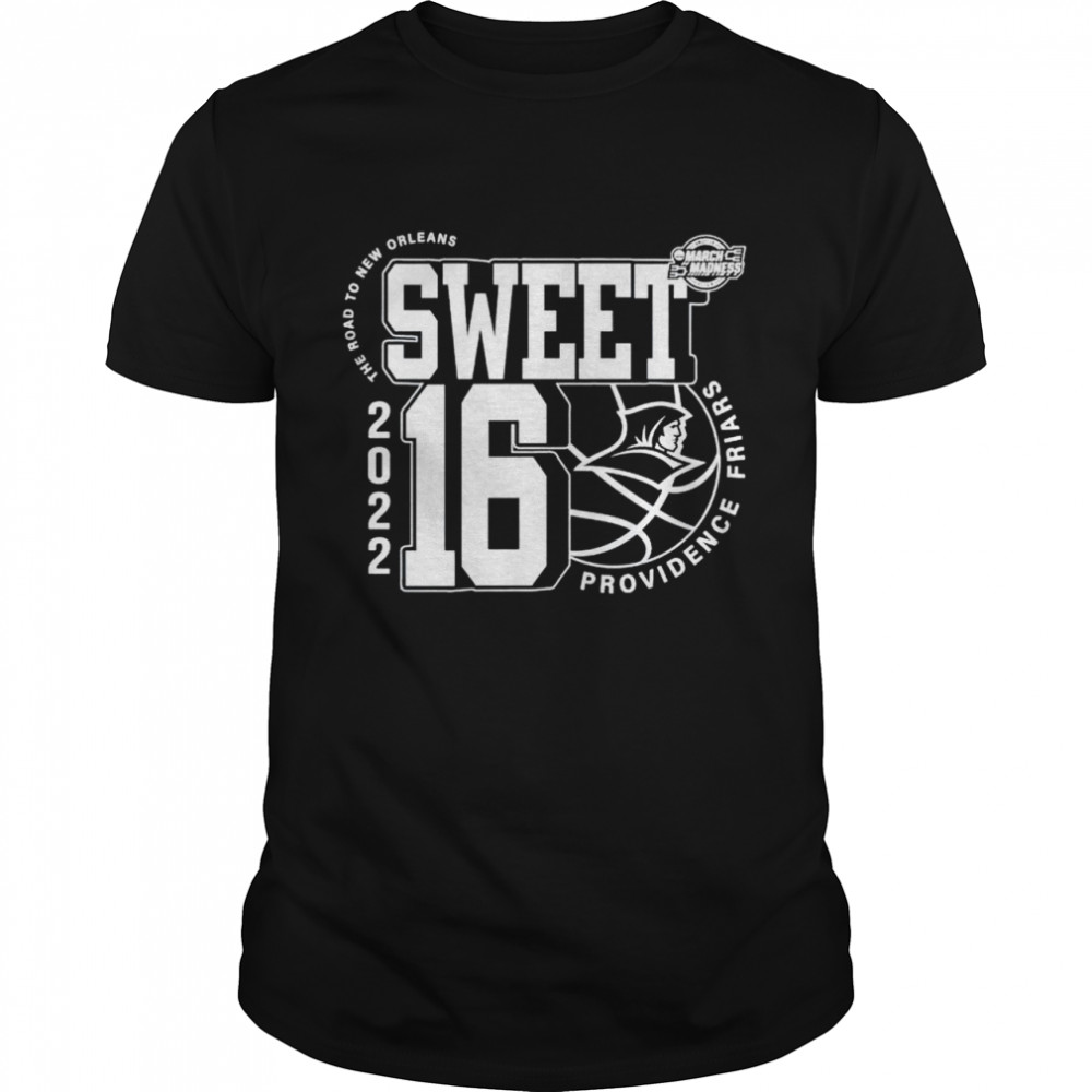 Providence Friars Sweet 16 Ncaa Men’s Basketball 2022 Shirt