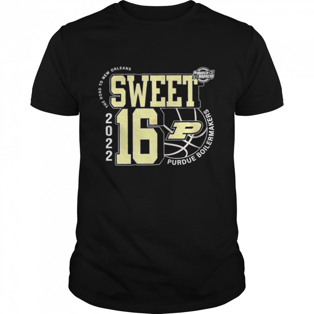 Purdue Boilermakers Sweet 16 Ncaa Men’s Basketball 2022 Shirt