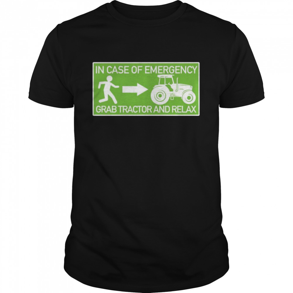 Tractor Escape Road Farmer Emergency Tractor Shirt