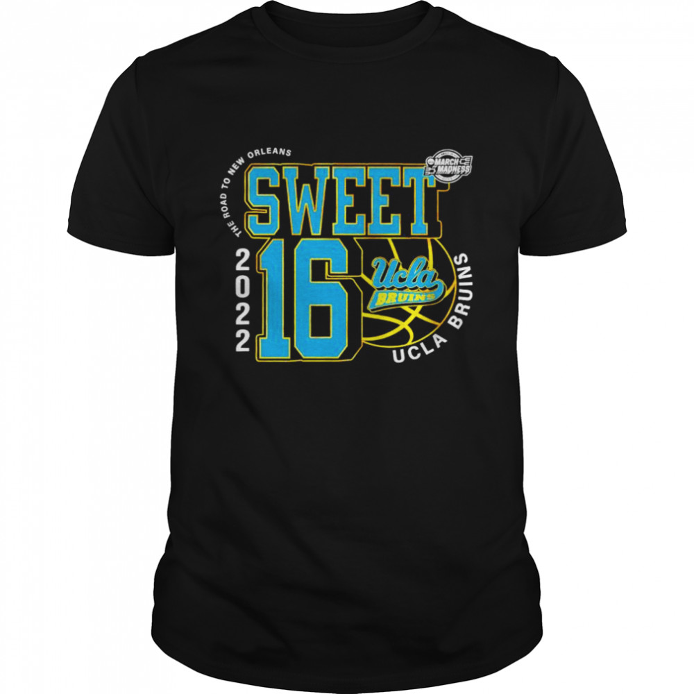 UCLA Bruins Sweet 16 Ncaa Men’s Basketball 2022 Shirt