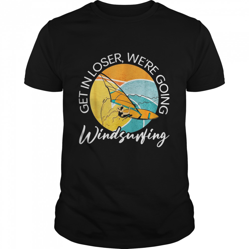 Windsurfing Windsurfer Water Sport Sailboarding Boardsailing Shirt