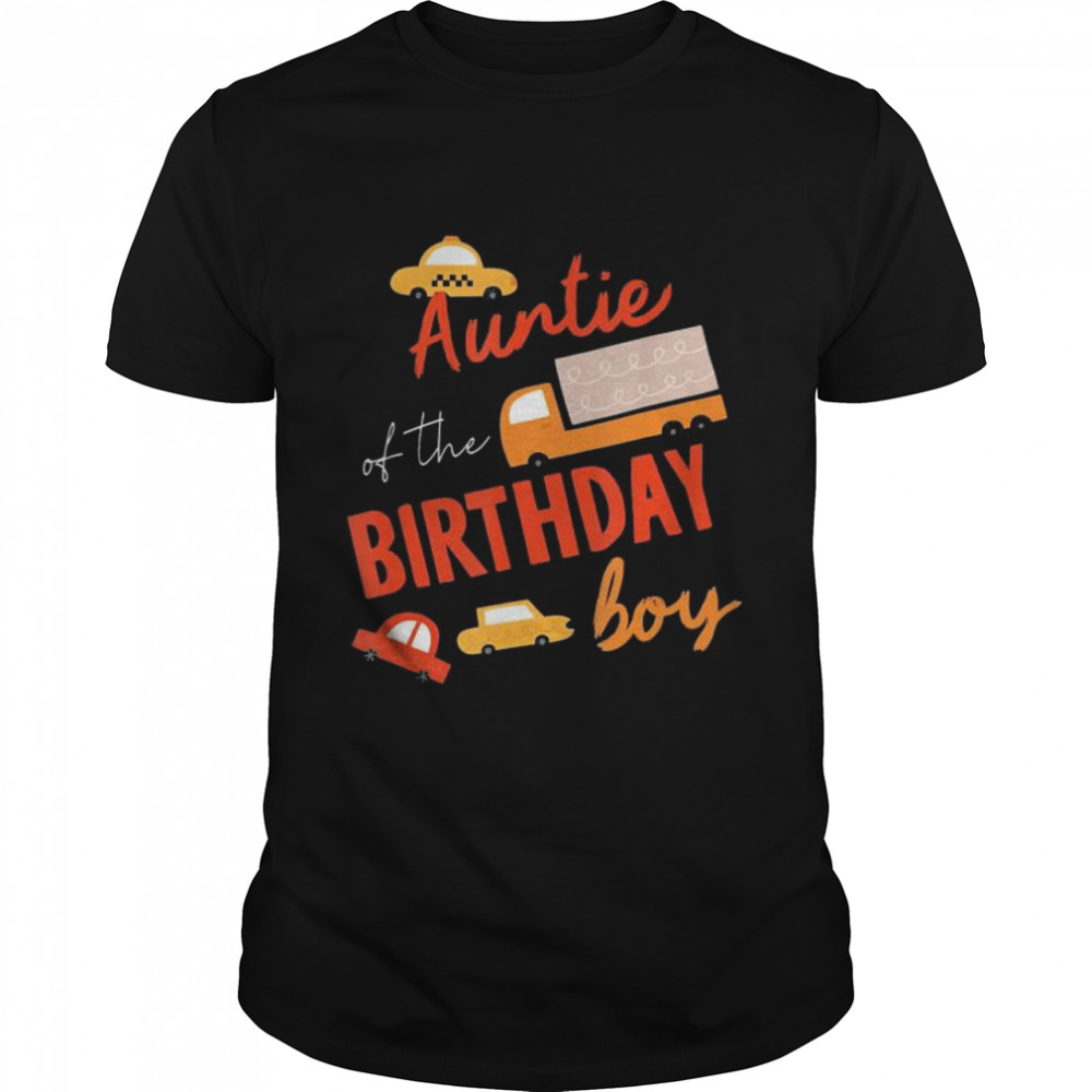 Auntie Of The Birthday Boy Car Theme Matching Family T-Shirt