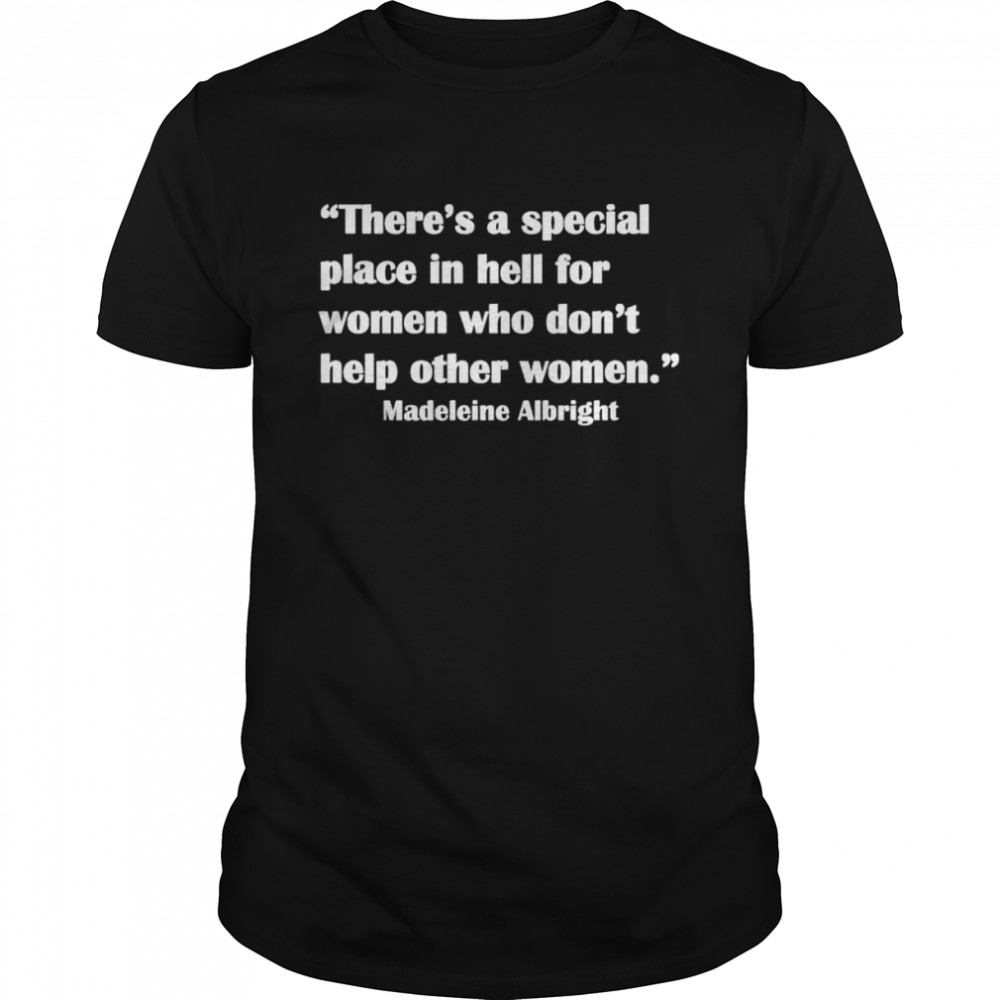 Rip Madeleine Albright 1937-2022 Quote T-Shirt