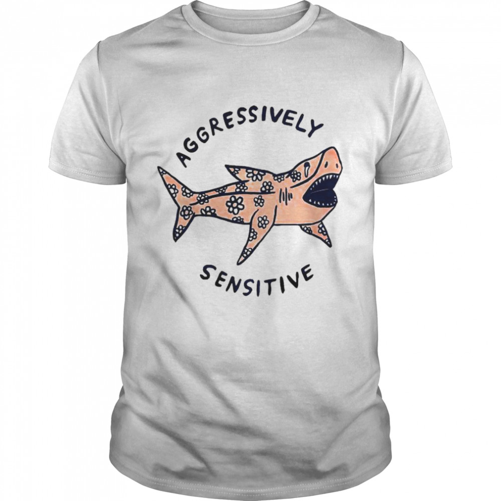 Shark aggressively sensitive shirt