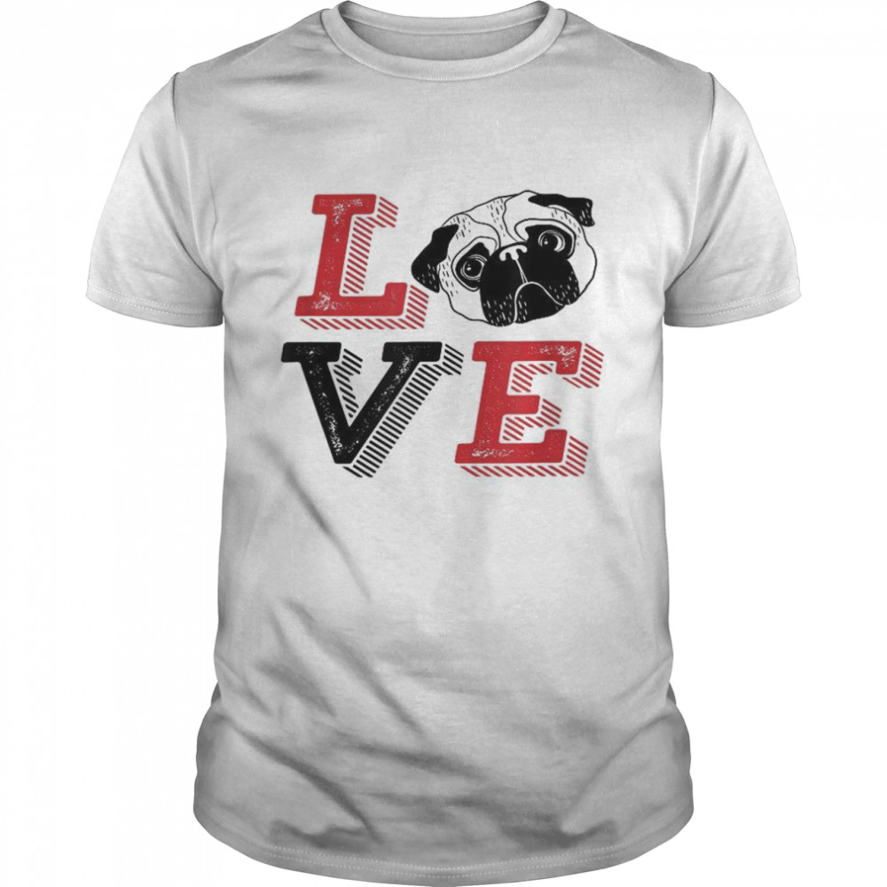 Vintage Retro Pug Love Cute Puppy Dog Shirt