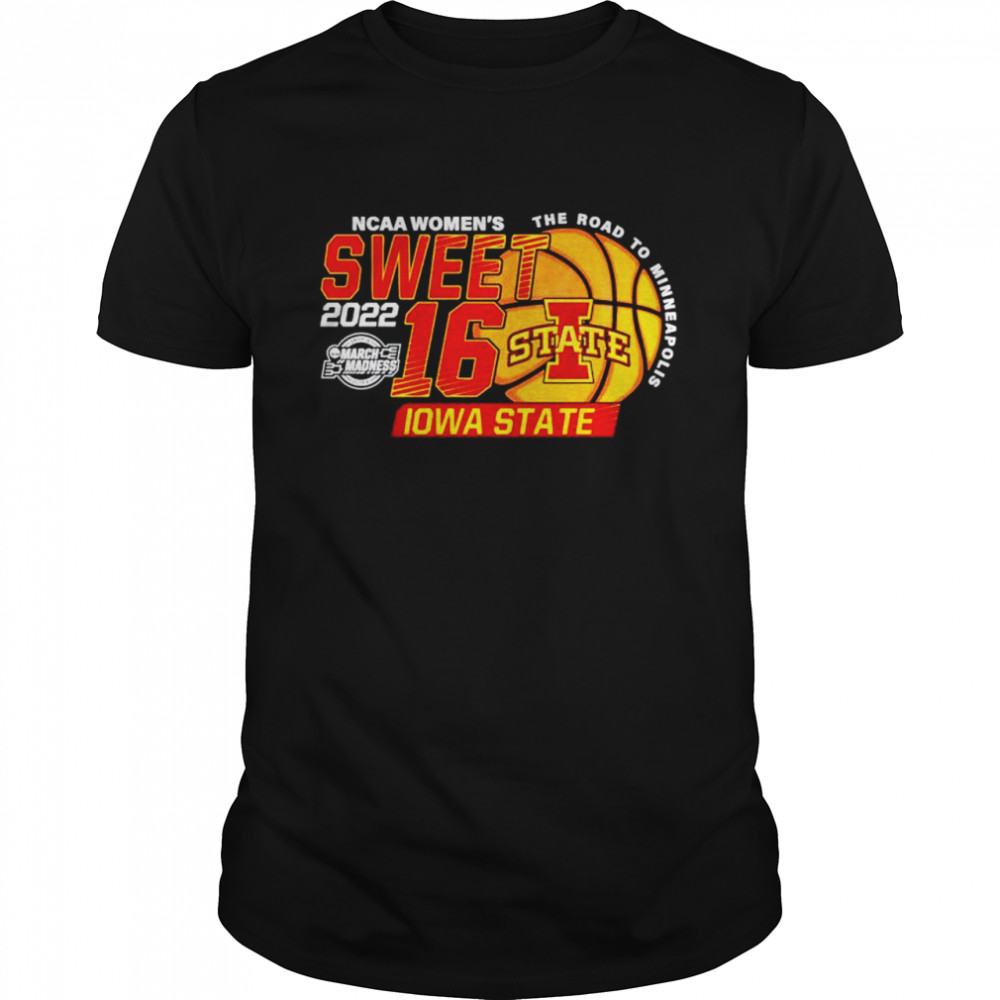 Iowa State Cyclones Ncaa Women’s Basketball Sweet 16 shirt