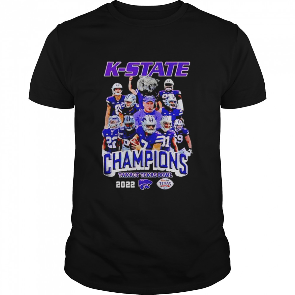 K-State Champions Taxact Texas Bowl 2022 shirt