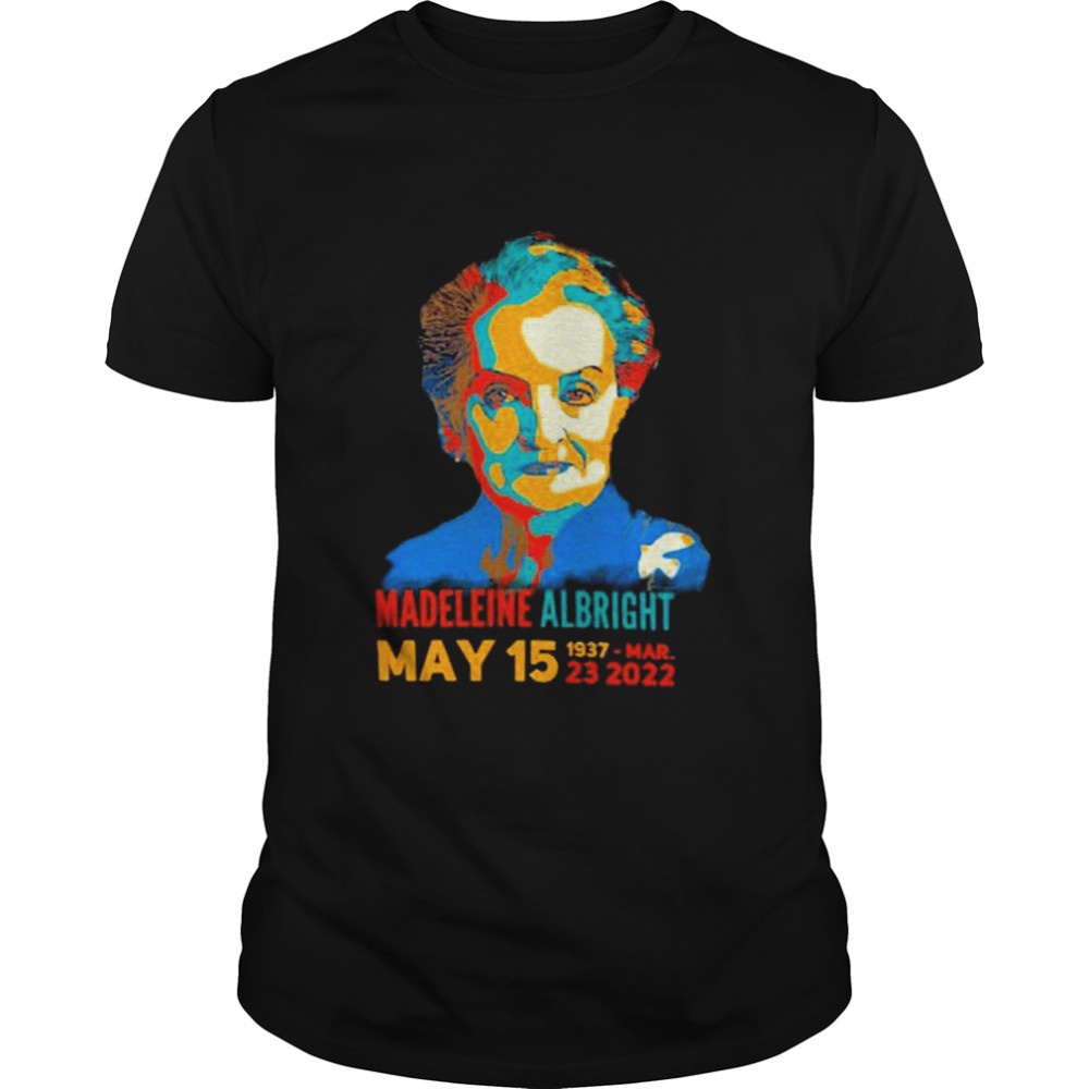 Rip Madeleine Albright 1937-2022 T-Shirt