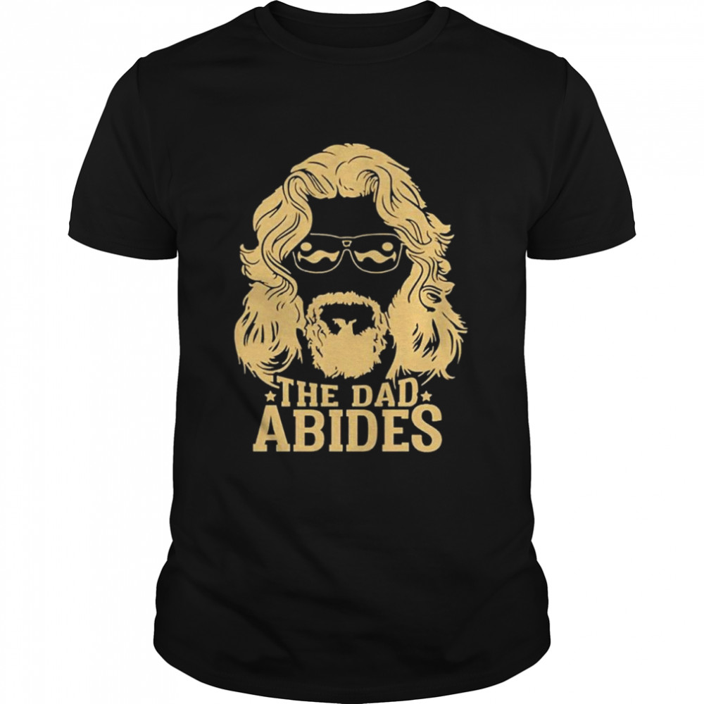 The Dad Abides Mens shirt