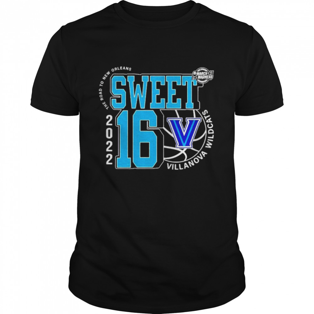 Villanova Wildcats March Madness 2022 Ncaa Men’s Basketball Sweet 16 The Road To New Orleans T-Shirt