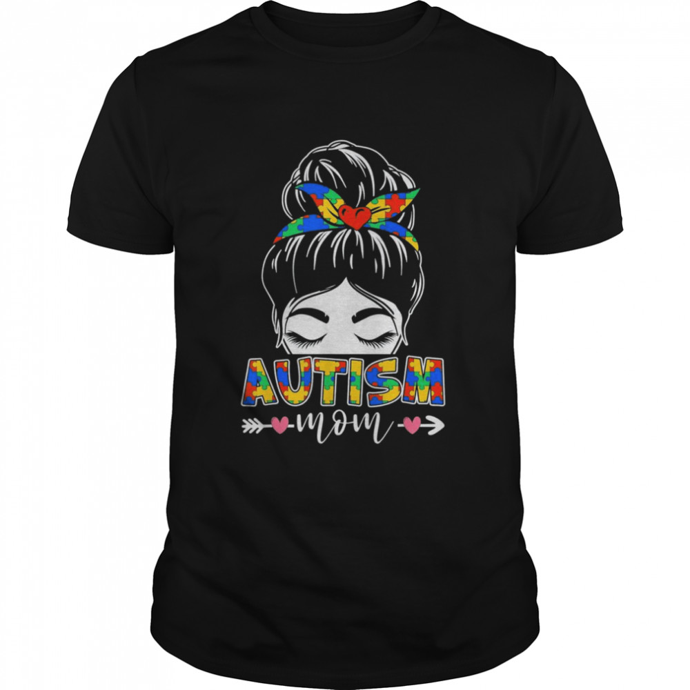 Autism Awareness Mom Hearts Messy Bun Mother’s Day Shirt