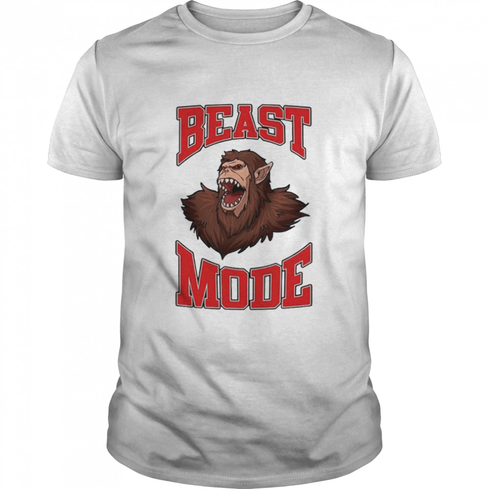 Beast mode Beast Titan shirt