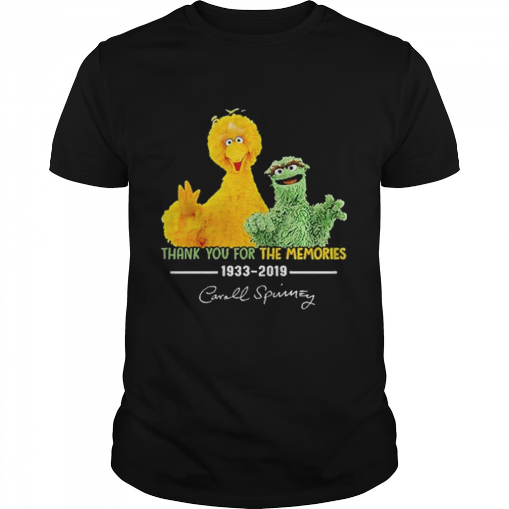 Sesame Street thank you for the memories 1933 2019 Caroll Spinney shirt