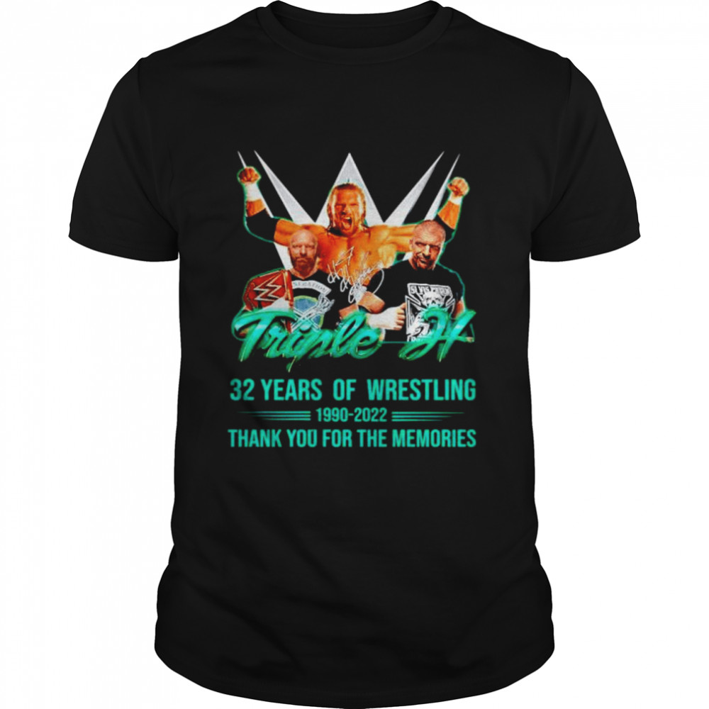 Triple H 32 years of wrestling 1990 2022 thank you for the memories signature shirt