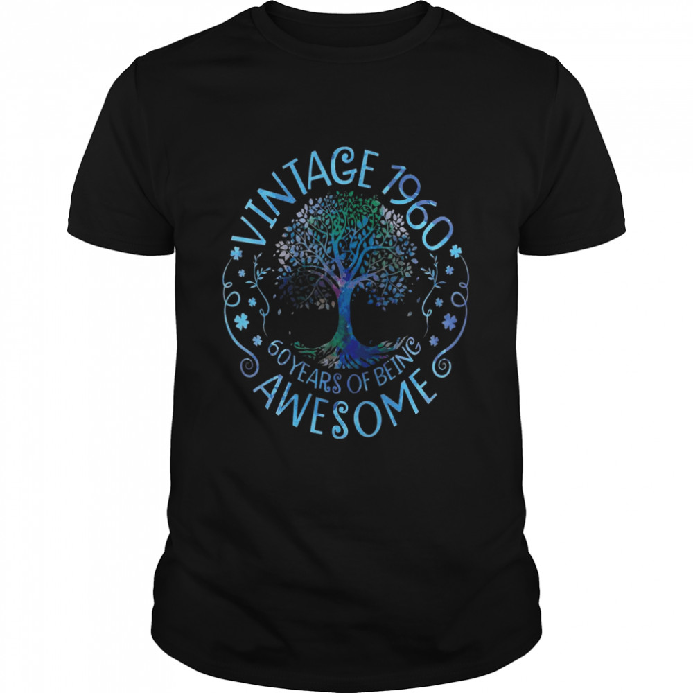 Vintage 1960 60 years of being awesome shirt