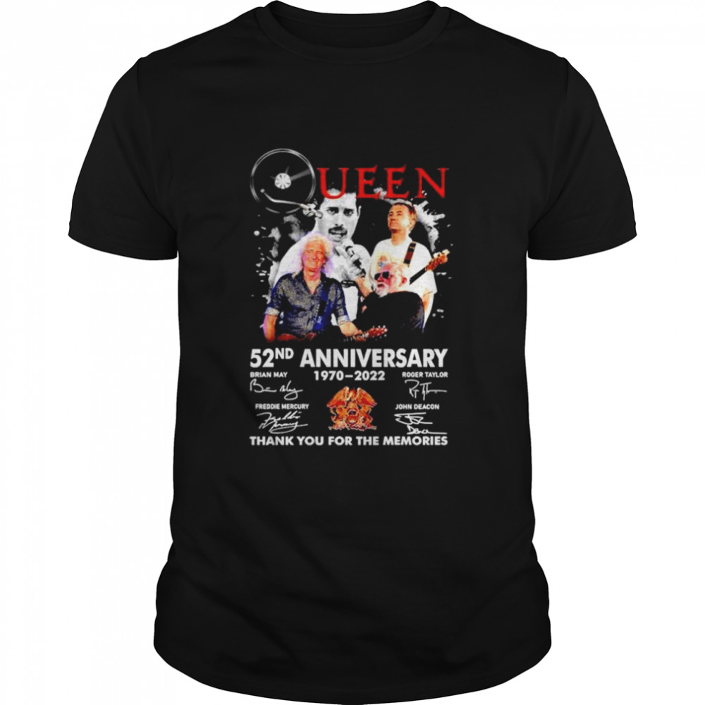 Queen 52ND Anniversary 1970 2022 thank you for the memories signatures T-shirt