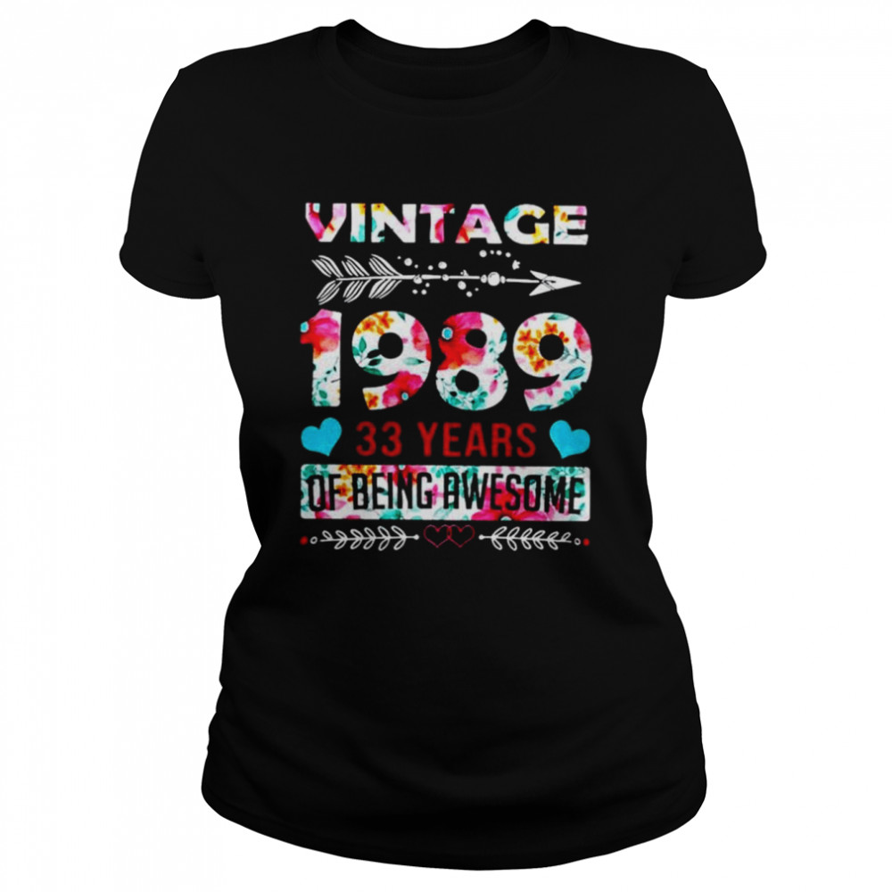 Vintage 1989 33 years of being awesome shirt Classic Women's T-shirt