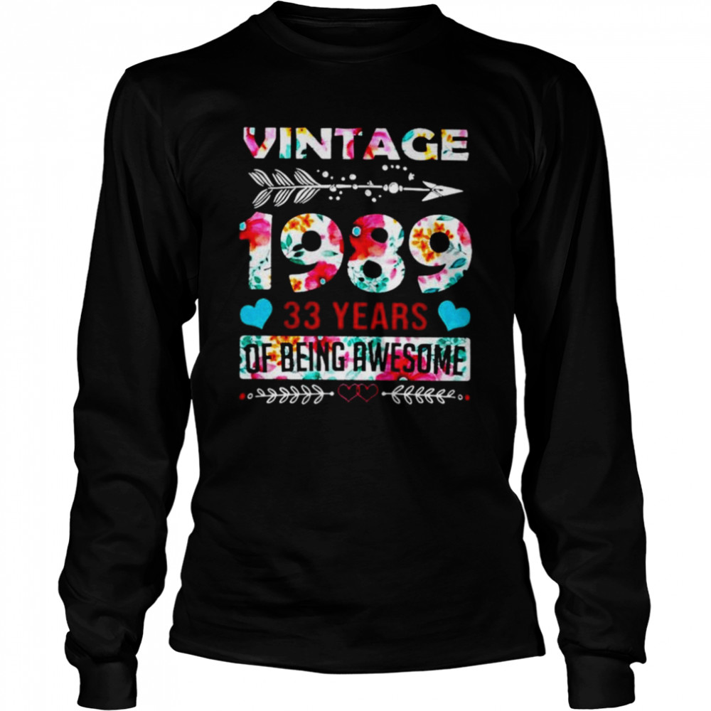 Vintage 1989 33 years of being awesome shirt Long Sleeved T-shirt