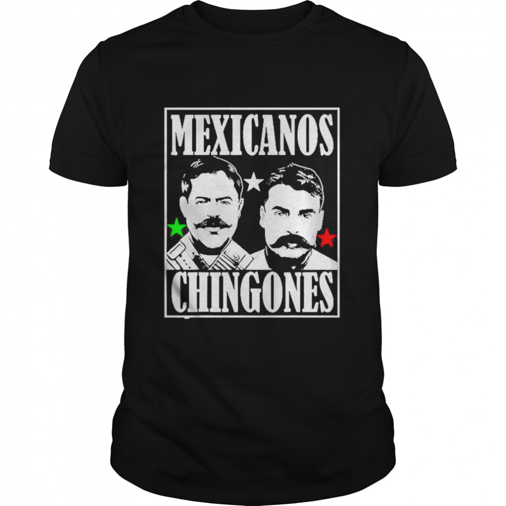 mexicanos Chingones Graphic Shirt