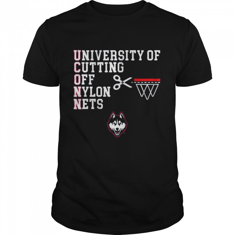 Uconn University Of Cutting Off Nylon Nets T-Shirt