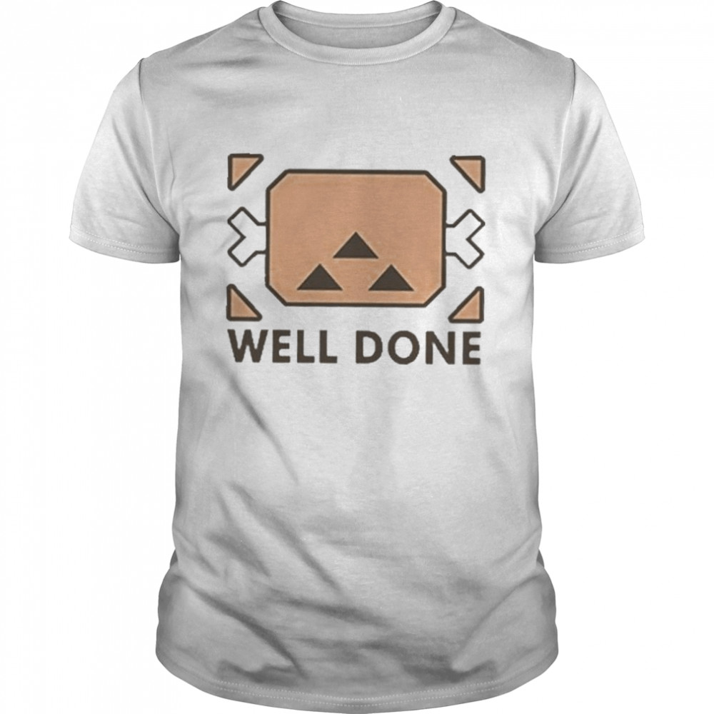 Monster Hunter Well Done T-Shirt